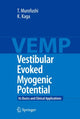 Book cover of: Vestibular Evoked Myogenic Potential. By: Toshihisa Murofushi