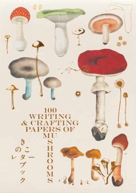 Book cover of: 100 Writing and Crafting Papers of Mushrooms. By: P. I. E. PIE International