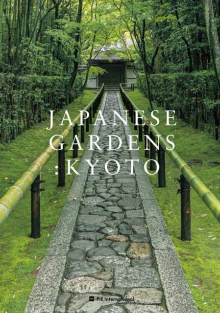Book cover of: Japanese Gardens: Kyoto. By: Akira Nakata