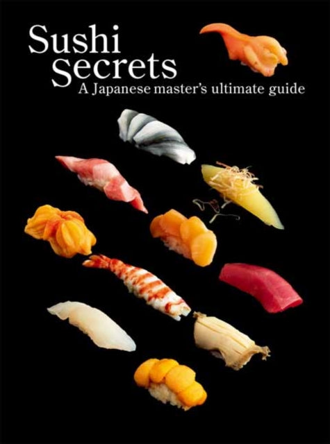 Book cover of: Sushi Secrets. By: Seiichi Seiichi