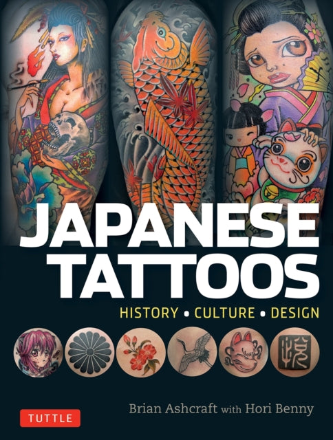 Book cover of: Japanese Tattoos. By: Brian Ashcraft