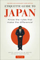 Book cover of: Etiquette Guide to Japan. By: Boye De Mente