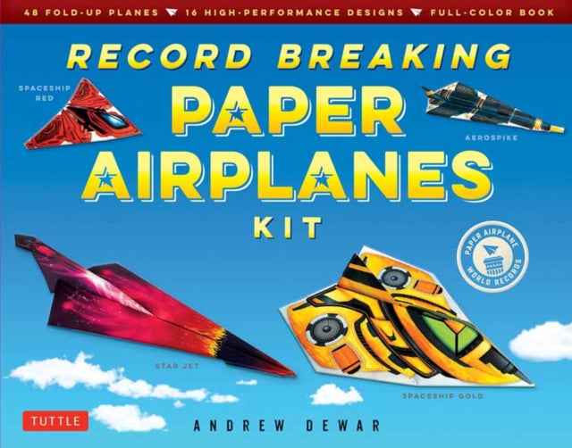 Book cover of: Record Breaking Paper Airplanes Kit. By: Andrew Dewar