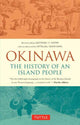 Book cover of: Okinawa: The History of an Island People. By: George Kerr