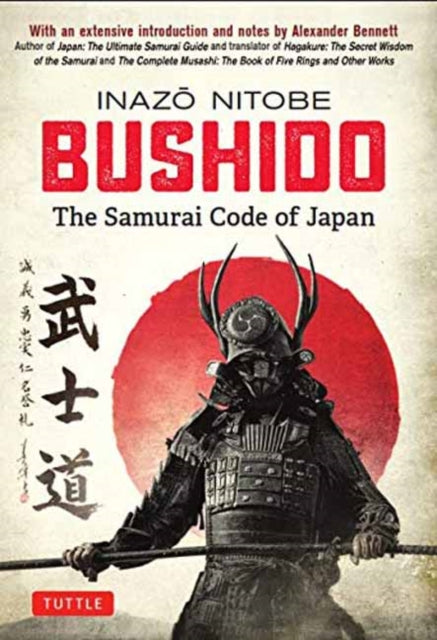 Book cover of: Bushido: The Samurai Code of Japan. By: Inazo Nitobe
