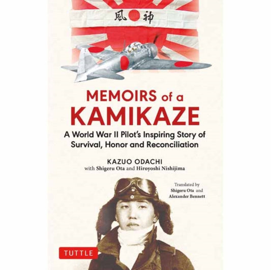 Book cover of: Memoirs of a Kamikaze. By: Kazuo Odachi