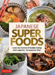 Book cover of: Japanese Superfoods. By: Yumi Komatsudaira