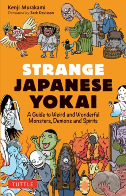 Book cover of: Strange Japanese Yokai. By: Kenji Murakami