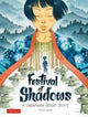 Book cover of: Festival of Shadows. By: Atelier Sento