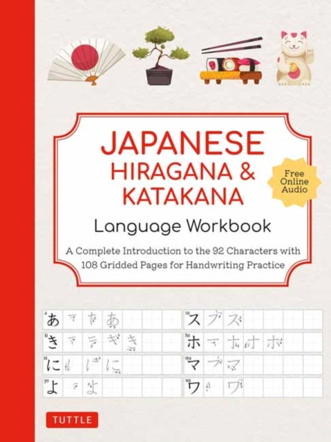 Book cover of: Japanese Hiragana and Katakana Language Workbook. By: Tuttle Tuttle Studio