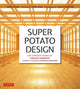 Book cover of: Super Potato Design. By: Mira Locher