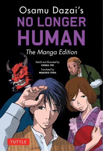 Book cover of: Osamu Dazai's No Longer Human. By: 太宰 治