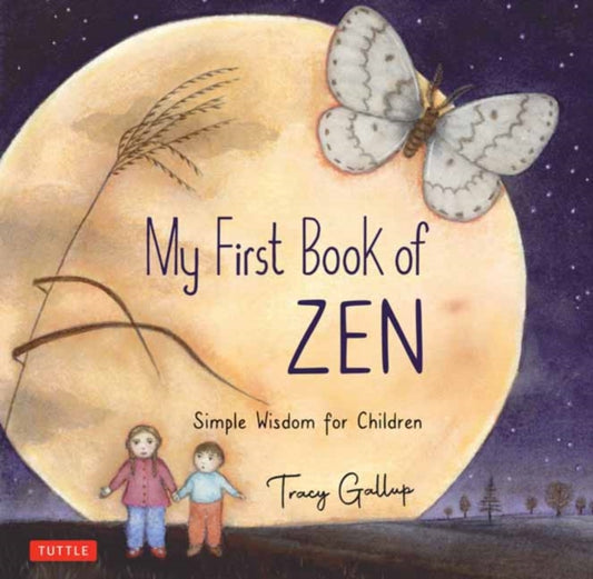 Book cover of: My First Book of Zen