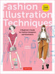 Book cover of: Fashion Illustration Techniques