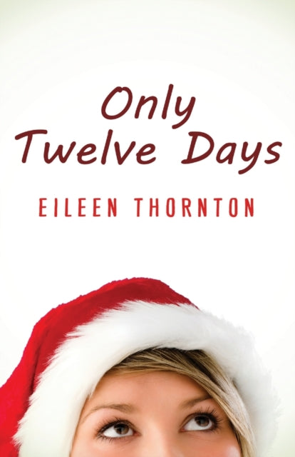 Book cover of: Only Twelve Days
