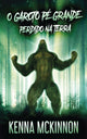 Book cover of: O Garoto Pe Grande - Perdido Na Terra