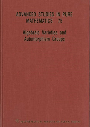 Algebraic Varieties And Automorphism Groups