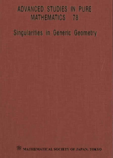 Book cover of: Singularities In Generic Geometry. By: Shyuichi Izumiya