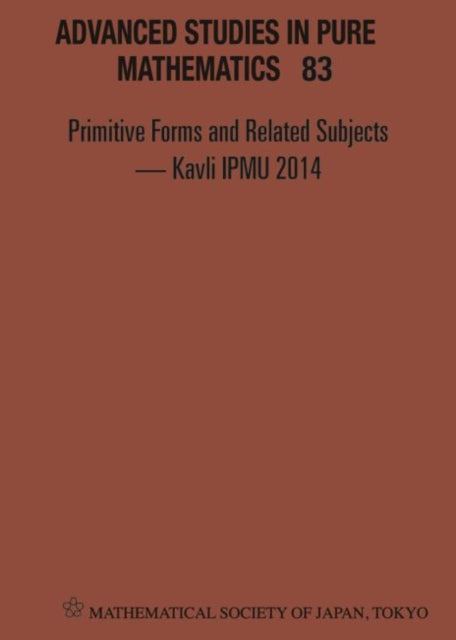 Book cover of: Primitive Forms And Related Subjects - Kavli Ipmu 2014 - Proceedings Of The International Conference. By: Kentaro Hori