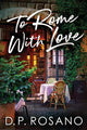 Book cover of: To Rome, With Love