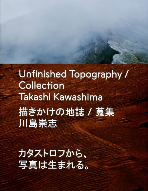 Book cover of: Unfinished Topography / Collection