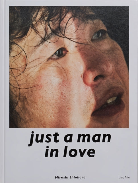 Book cover of: just a man in love