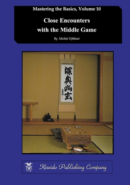 Book cover of: Close Encounters with the Middle Game