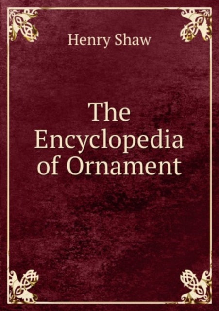 Book cover of: Encyclopedia of Ornament