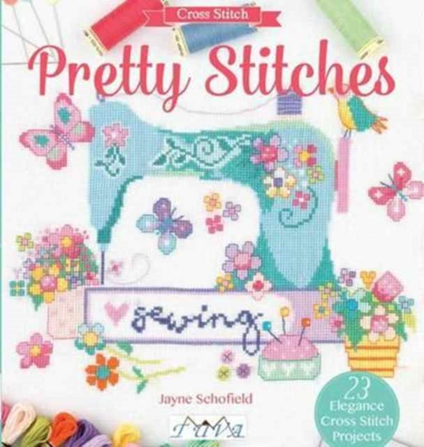 Book cover of: Pretty Stitches. By: Jayne Schofield