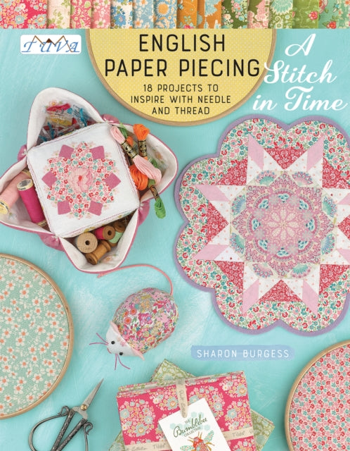 Book cover of: English Paper Piecing - A Stitch in Time. By: Sharon Burgess