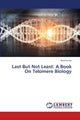 Book cover of: Last But Not Least
