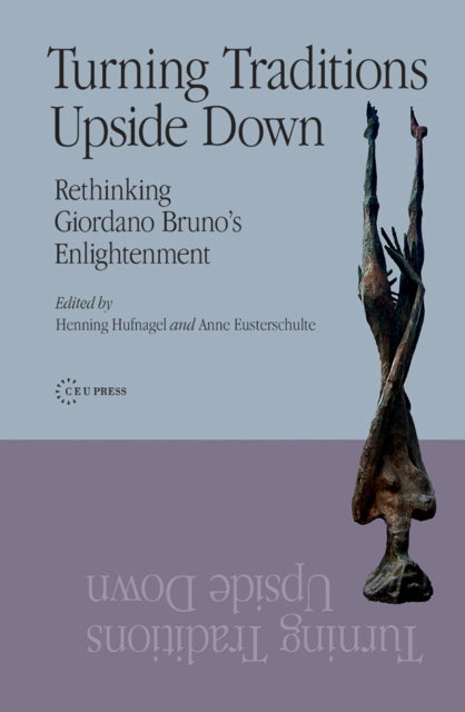Book cover of: Turning Traditions Upside Down. By: Anne Eusterschulte