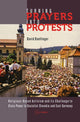 Book cover of: Turning Prayers into Protests. By: David Doellinger