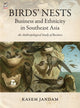 Book cover of: Birds' Nests: Business and Ethnicity in Southeast Asia. By: Kasem Jandam