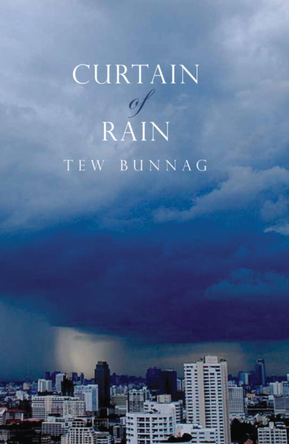 Book cover of: Curtain of Rain. By: Tew Bunnag