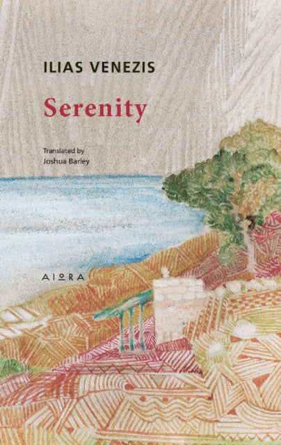 Book cover of: Serenity. By: Ilias Venezis