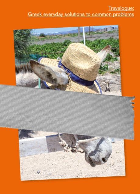Book cover of: Travelogue: Greek everyday solutions to common problems