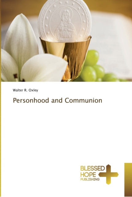 Book cover of: Personhood and Communion