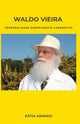 Book cover of: Waldo Vieira, Personalidade Exemplarista Cosmoetica