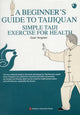 Book cover of: Beginner's Guide to Taijinquan Simple Taiji Exercise for Health