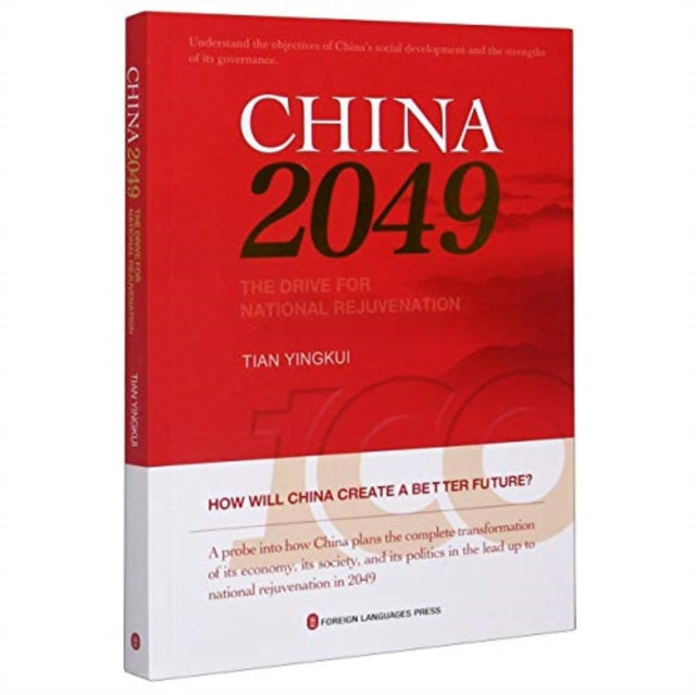 Book cover of: China 2049: the Drive for National Rejuvenation. By: Yingkui Tian
