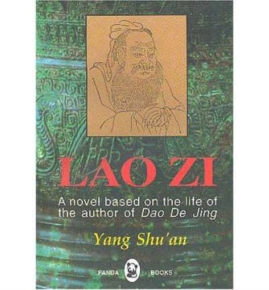Book cover of: Lao Zi. By: Yang Shu'an