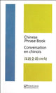 Book cover of: Chinese Phrase Book. By: Sinolingua Press