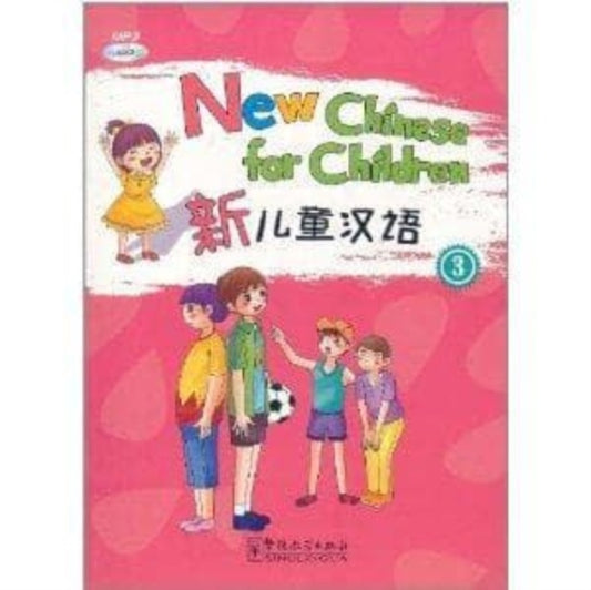 Book cover of: New Chinese for Children 3