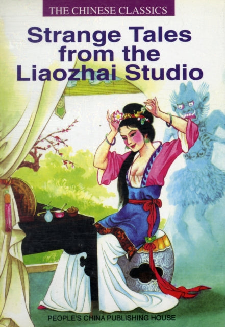 Book cover of: Strange Tales from the Liaozhai Studio