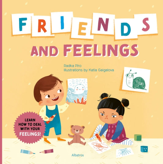 Book cover of: Friends and Feelings. By: Radka Piro