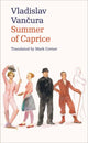 Book cover of: Summer of Caprice. By: Vladislav Vančura
