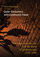 Book cover of: Queer Encounters with Communist Power. By: Vera Sokolová