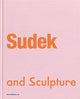 Book cover of: Sudek and Sculpture. By: Hana Logan