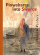 Book cover of: Plowshares into Swords. By: Vladislav Vančura